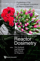 Reactor dosimetry state of the art 2008 : proceedings of the 13th International Symposium on Reactor Dosimetry, Akersloot, Netherlands, 25-30 May 2008 /