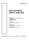 Best estimate safety analysis : presented at the 28th National Heat Transfer Conference and Exhibition, San Diego, California, August 9-12, 1992 /