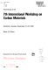 Proceedings of the 7th International Workshop on Carbon Materials : Stockholm, Sweden, September 21-22, 1995 /