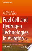 Fuel Cell and Hydrogen Technologies in Aviation /