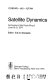 Satellite dynamics : symposium, Sao Paulo, Brazil, June 19-21, 1974 /