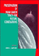 Preservation of near-earth space for future generations /