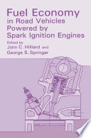 Fuel economy in road vehicles powered by spark ignition engines /
