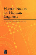 Human factors for highway engineers /