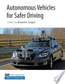 Autonomous vehicles for safer driving /