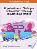 Opportunities and challenges for blockchain technology in autonomous vehicles /