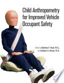 Child anthropometry for improved vehicle occupant safety /
