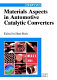 Material aspects in automotive catalytic converters /