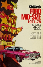 Chilton's Ford mid-size 1971-78 repair & tune-up guide /