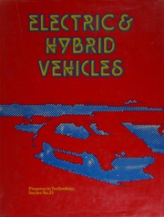 Electric and hybrid vehicles : selected papers through 1980 /