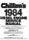 Chilton's 1984 diesel engine service manual /