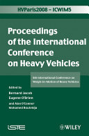 International Conference on Heavy Vehicles : HVParis 2008 : Weigh-In-Motion (ICWIM 5) /