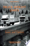 Truck weight limits : issues and options /