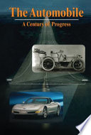 The automobile : a century of progress /