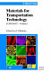 Materials for transportation technology /