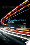 Advanced Vehicle Control AVEC'16 : Proceedings of the International Symposium on on Advanced Vehicle Control (AVEC'16), Munich, Germany, 13-16 September 2016 /