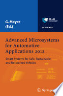 Advanced microsystems for automotive applications 2012 : smart systems for safe, sustainable and networked vehicles /