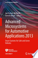 Advanced microsystems for automotive applications 2013 : smart systems for safe and green vehicles /