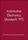 Automotive electronics : Autotech 97 : Autotech Congress, 4-6 November, 1997, National Exhibition Centre, Birmingham, UK /