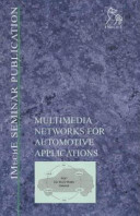 Multimedia networks for automotive applications /
