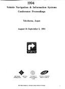 1994 Vehicle Navigation & Information Systems : conference proceedings, August 31-September 2, 1994 /