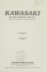 Kawasaki : 250-750cc triples, 1969-1977 : service, repair, maintenance /