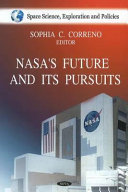NASA's future and its pursuits /