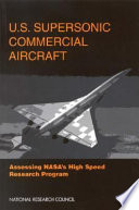 U.S. supersonic commmercial aircraft : assessing NASA's high speed research program /