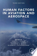 Human factors in aviation and aerospace.