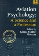 Aviation psychology : a science and a profession /