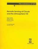 Remote sensing of clouds and the atmosphere VIII : 9-12 September 2003, Barcelona, Spain /