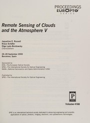 Remote sensing of clouds and the atmosphere V : 26-28 September 2000, Barcelona, Spain /