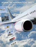 Advancing aeronautical safety : a review of NASA's aviation safety-related research programs /