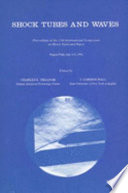 Shock tubes and waves : proceedings of the 13th International Symposium on Shock Tubes and Waves, Niagara Falls, July 6-9, 1981 /