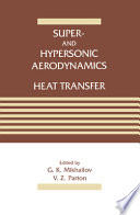 Super- and hypersonic aerodynamics and heat transfer /