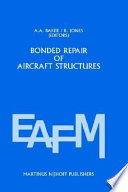 Bonded repair of aircraft structures /