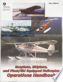 Seaplane, skiplane, and float/ski equipped helicopter operations handbook /