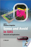 Sense and avoid in UAS : research and applications /