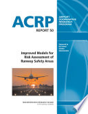 Improved models for risk assessment of runway safety areas /