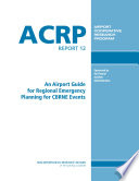 An airport guide for regional emergency planning for CBRNE events /