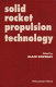 Solid rocket propulsion technology /
