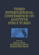 Third International Conference on Adaptive Structures : November 9-11, 1992, San Diego, California, U.S.A. /