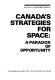 Canada's strategies for space : a paradox of opportunity /