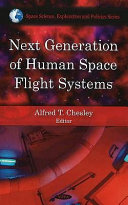Next generation of human space flight systems /