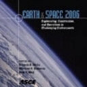 Engineering, construction, and operations in challenging environments : Earth & Space 2006, March 5-8, 2006, League City/Houston, Texas /
