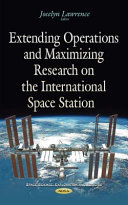 Extending operations and maximizing research on the International Space Station /