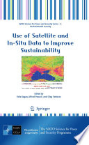 Use of satellite and in-situ data to improve sustainability /