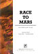 The Race to Mars : the Mars flight atlas /