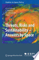 Threats, risks, and sustainability : answers by space /