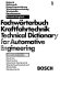 Fachworterbuch Kraftfahrtechnik : Elektrik, Elektronik, Einspritzausrustung, Werkstattausrustung, Werkstoffe, Bauelemente = Technical dictionary for automotive engineering /